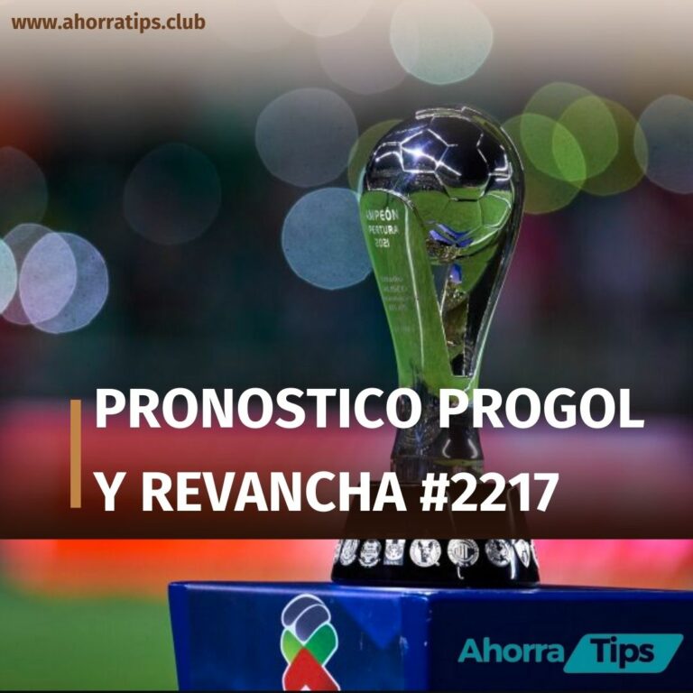 Pronostico (Predicción) Progol y Revancha #2217 y resultados